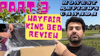 UNBOXING THE BED WE BOUGHT ONLINE  Wayfair Bed Review PART 3 by Honest Reviews Canada [upl. by Ddal]