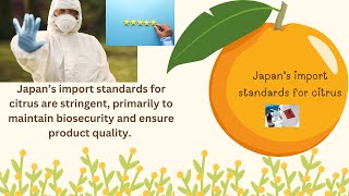 Citrus Export Guidelines and Import Standards for Japan [upl. by Anail]