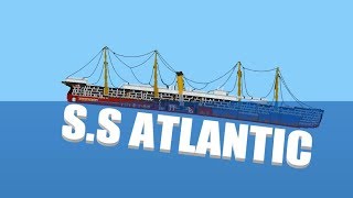 Sinking The SS Atlantic  Sinking Simulator 2 [upl. by Leahkim]