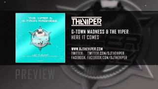 GTown Madness amp The Viper  Here it comes [upl. by Inotna]