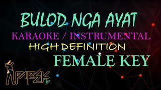 BULOD NGA AYAT HD MINUS ONE  KARAOKE [upl. by Aicaca]