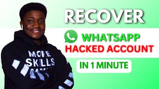 How To Recover Hacked Whatsapp Account  2024 Updated [upl. by Godding]