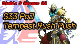 Diablo 3 Season 33 CasualAye PoJ Tempest Rush push [upl. by Biron]