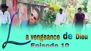 LA vengeance de DieuEpisode 10 feyton ayisyen evanjelik 2024Rebeca kòmanse jwenn asal benzwen an [upl. by Ahsyt]