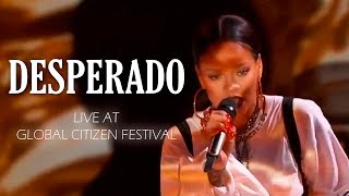 Rihanna Desperado  Live at Global Citizen Festival 2016 [upl. by Aisemaj333]