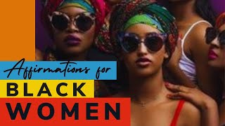 CONFIDENCE AFFIRMATIONS  Daily Affirmations for Black Women 2021 [upl. by Analle447]