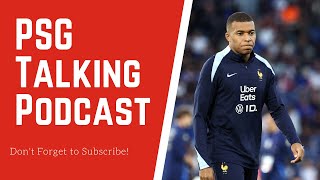 🎙️ PSG Talking Podcast A Messy Divorce Between PSG and Kylian Mbappé Bonus Episode [upl. by Amal]