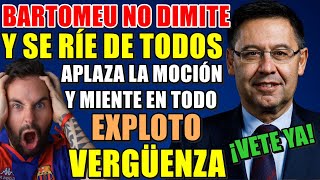 🚨BARTOMEU NO DIMITE APLAZA LA MOCIÓN de CENSURA y SE RÍE de TODOS  Esto ES una VERGÜENZA YA BASTA [upl. by Annaiek]