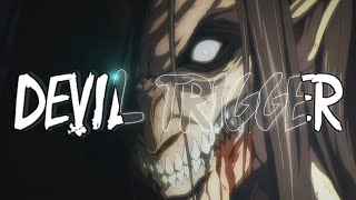 Devil Trigger  Attack On Titan AMV [upl. by Alvy938]