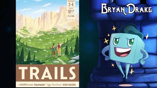 Trails Review  with Bryan [upl. by Puttergill]