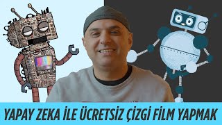 Bu Çizgi Filmin Herşeyini Yapay Zeka Kullanarak Yaptım  ÜCRETSİZ [upl. by Sethrida]