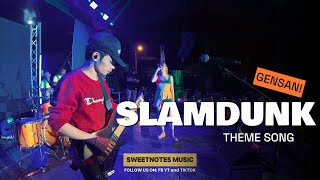 SlamDunk  Opening Song  Sweetnotes Live  Gensan [upl. by Fasto]