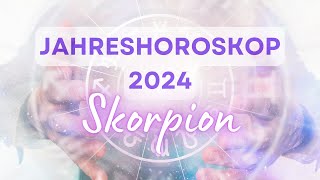 Jahreshoroskop 2024 für das Sternzeichen Skorpion [upl. by Eniroc524]