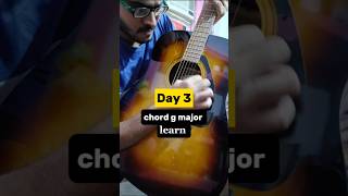 Learning G Major Chord for the First Time  Day 3  30 Days Guitar Challenge gmajor guitar [upl. by Sven]