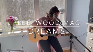 Dreams  Fleetwood Mac  Live Loop Acoustic Cover [upl. by Aneeram]