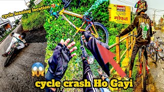 cycle crash ho gaya 😨 cleaning leaning location 🤩 [upl. by Naraa452]