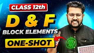 d and f Block Elements in One Shot  Class 12 Chemistry  Boards 202425  Bharat Panchal Sir [upl. by Auqinimod591]