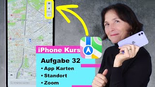 Aufgabe 32 App Karten auf dem iPhone nutzen Schritt für Schritt Anleitung für Anfänger [upl. by Etnuahs532]