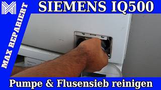 Siemens IQ500 Waschmaschine Pumpe reinigen  Flusensieb austauschen [upl. by Inimod]