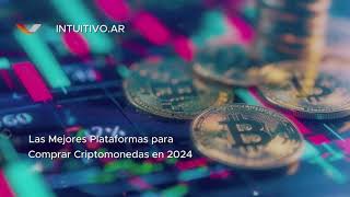 Las Mejores Plataformas para Comprar Criptomonedas en 2024 [upl. by Nnylylloh]