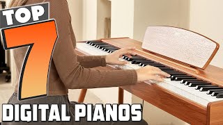 7 Best Digital Pianos with Incredible Sound Quality [upl. by Anaitit]