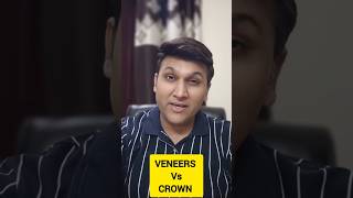 Dental veneers vs Dental Crownsindradentalvlogs dentalcrown dentalveneers shorts [upl. by Comstock208]