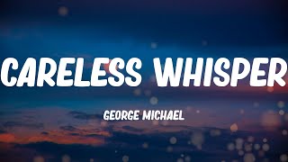 George Michael  Careless Whisper Lyric video [upl. by Dyson]