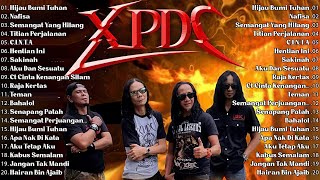 XPDC Full Album  Lagu XPDC Leganda  Hijau Bumi Tuhan Nafisa  Lagu Rock Kapak Terpilih 90an [upl. by Naryk]