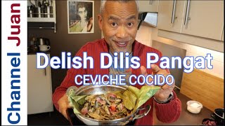 Paksiw Pangat DilisAnchovy Leveled Up  Ceviche Cocido Channel Juan [upl. by Nomla]