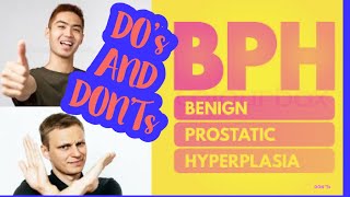 Benign Prostatic Hyperplasia Do’s and Don’ts  Medical made easy [upl. by Nodmac]