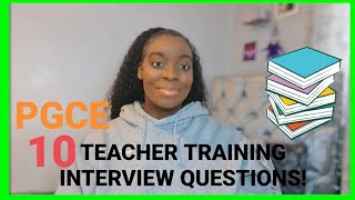 10 EXACT PGCE INTERVIEW QUESTIONS amp ANSWERS FROM MY INTERVIEW  MY PGCE INTERVIEW EXPERIENCE 🍎 [upl. by Alamac]