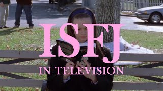 ISFJ in television [upl. by Neellek723]