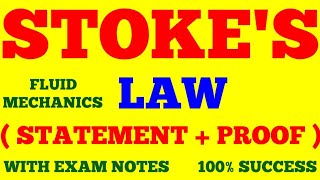 STOKES LAW  STATE amp PROOVE STOKES LAW  FLUID MECHANICS  WITH EXAM NOTES [upl. by Cleasta]