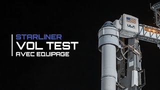 Annulation technique PREMIER VOL HABITÉ STARLINER CAPSULE DE BOEING Fusée Atlas V  CFT [upl. by Storfer]