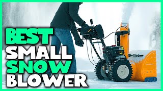 Top 5 Best Small Snow Blowers Review  Snow Blower for Small DrivewaySnow Blower for Decks 2023 [upl. by Robinetta]