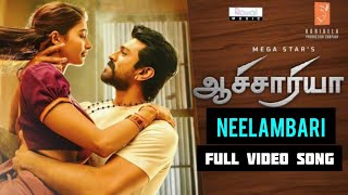 Acharya​ Movie Neelambari Video Song Tamil  Megastar Chiranjeevi Ram Charan​Kajal [upl. by Taryne]