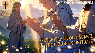 Preghiera di Ognissanti per la Protezione Spirituale [upl. by Aundrea439]