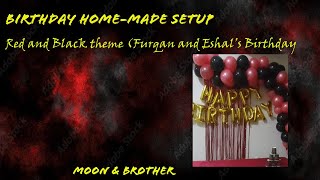 Eshals 6th Birthday Red and Black Theme Furqans Birtday in Dubai Homemade setup [upl. by Kylynn]