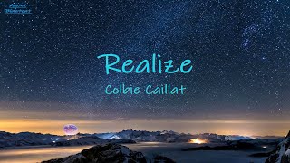 Colbie Caillat Realize lyrics  Take time to realize [upl. by Gayn]