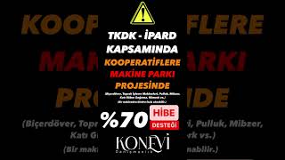 ⚠️TKDK IPARD KOOPERATİFLERE 70 HİBE DESTEKLİ MAKİNE EKİPMAN ALIM HİBESİ BAŞLADI… ⚠️ TKDK IPARD [upl. by Iz]