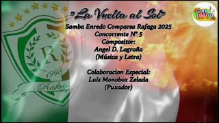 COMPARSA RAFAGA 2025  SAMBA CONCORRENTE N°5 con letra simultánea samba carnaval concordia [upl. by Ayinat]