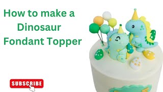 How to make a Dinosaur Cake Topper  Dinosaur theme cake for beginners [upl. by Blank]