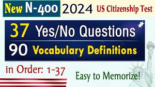 New N400  37 YesNo Have you ever Questions  Full 90 Vocabulary for US Citizenship Interview 2024 [upl. by Tindall]