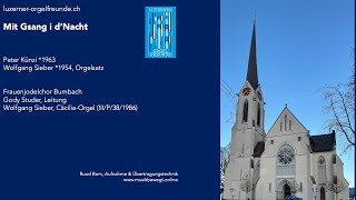 OrgelTrostVolIII 24 Mit Gsang i dNacht  Frauenjodelchor Bumbach amp Wolfgang Sieber Orgel  LOF [upl. by Neelhsa]