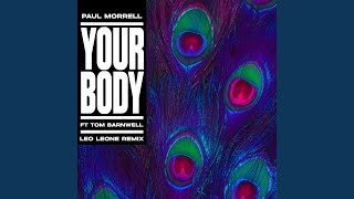 Your Body feat Tom Barnwell [upl. by Joselow]