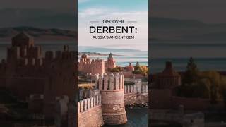 Discover Derbent Russias Ancient Gem youtubeshortsviralshorts historyshorts [upl. by Aleekahs]