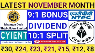 Latest BONUS SPLIT amp DIVIDEND  November24 NTPC  INFOSYS  HUL  MAZAGON DOCK  CRISIL  CYIENT [upl. by Ashlin408]