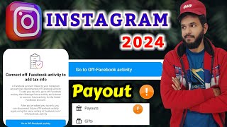 Instagram payouts 2024  Instagram connect off Facebook activity to add tax informationFb activity [upl. by Dorice]