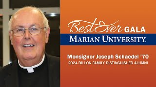 Monsignor Joseph Schaedel ’70 2024 Marian University Gala Dillon Family Distinguished Alumni [upl. by Ilyah]