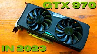 GTX 970 4GB in 2023  Tested in 8 Modern Games [upl. by Grunenwald815]